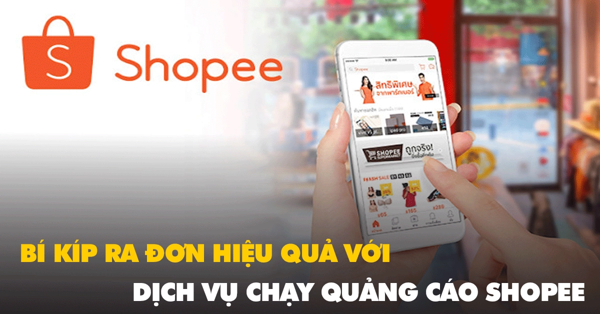 Dịch Vụ Chạy Quảng Cáo Shopee Chuyên Nghiệp | Tăng Đơn Hiệu Quả | Soil Media